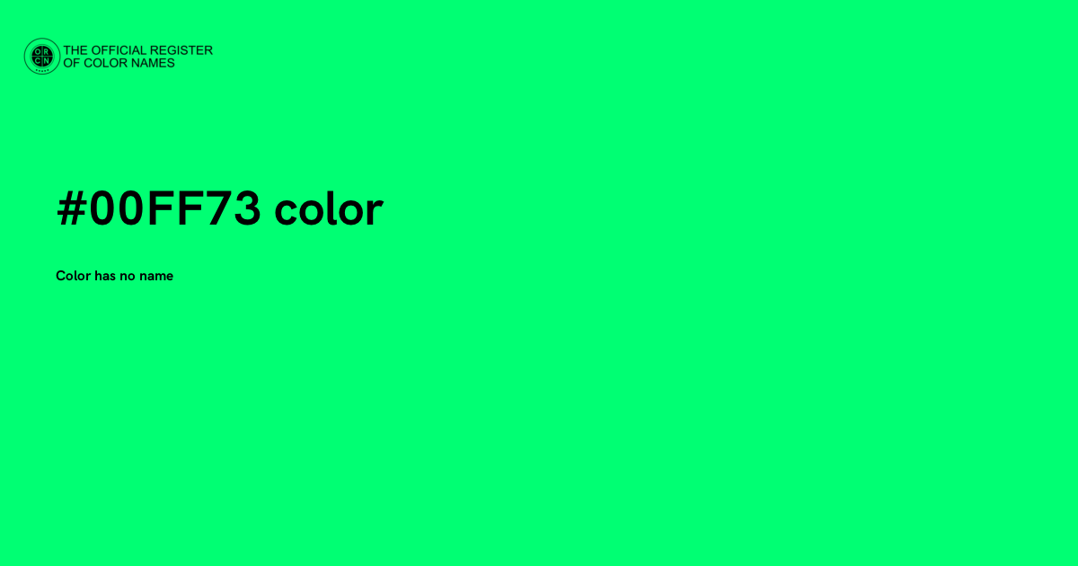 Color Code 73 Color #00FF73 - The Official Register of Color Names