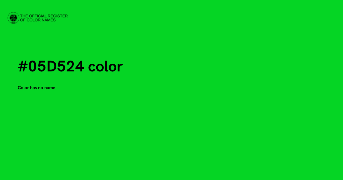 Color #05D524 - The Official Register of Color Names