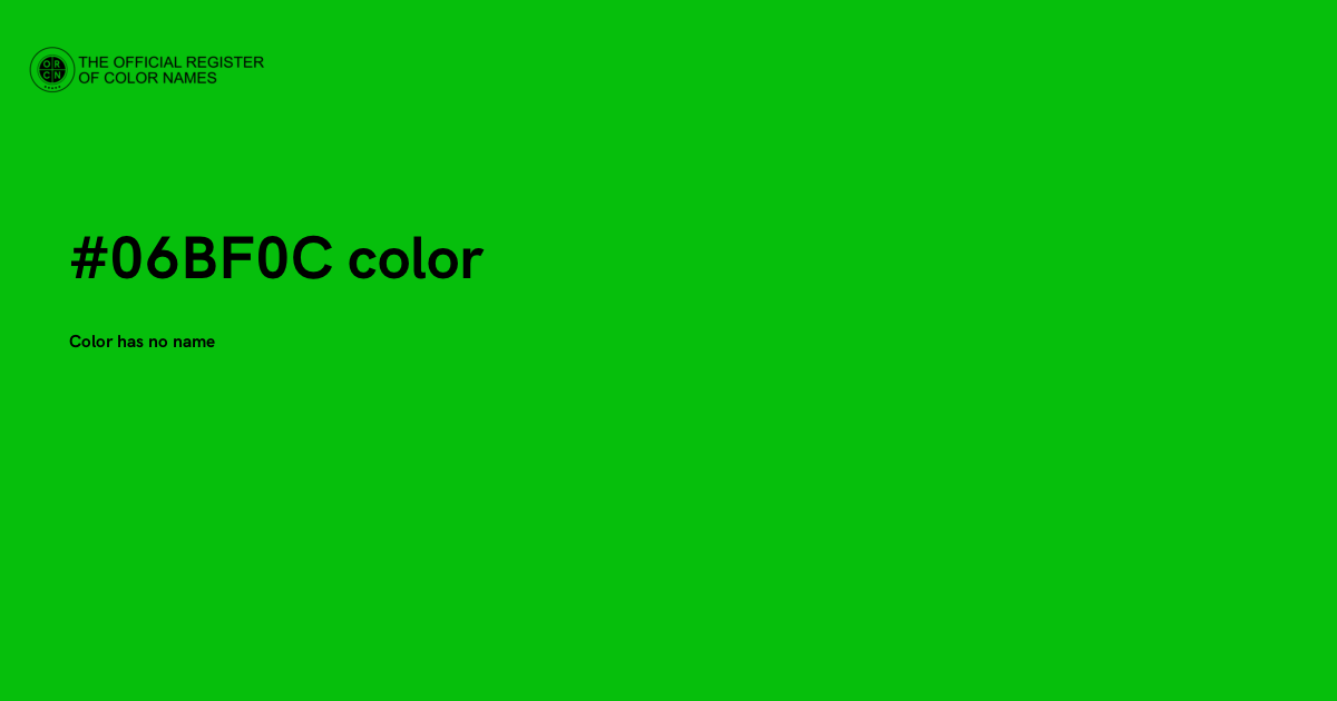 Color #06BF0C - The Official Register of Color Names