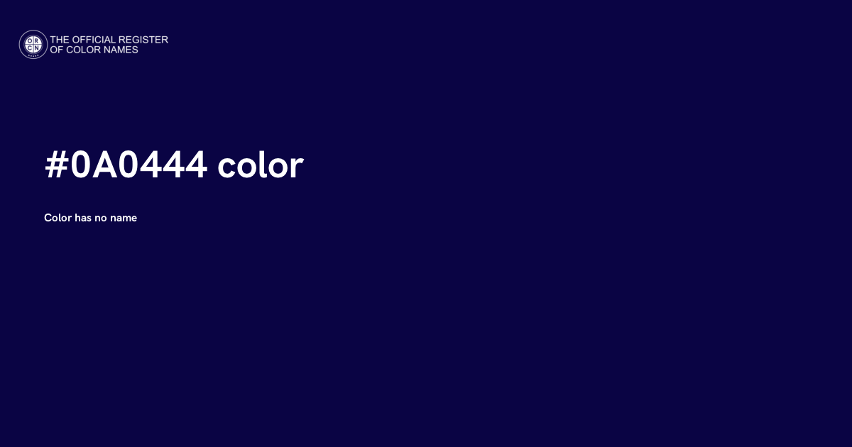 A44314 Color Code Color #0A0444 - The Official Register of Color Names
