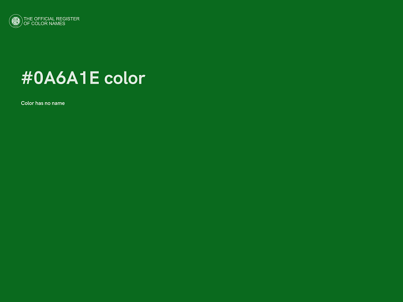 #0A6A1E color image