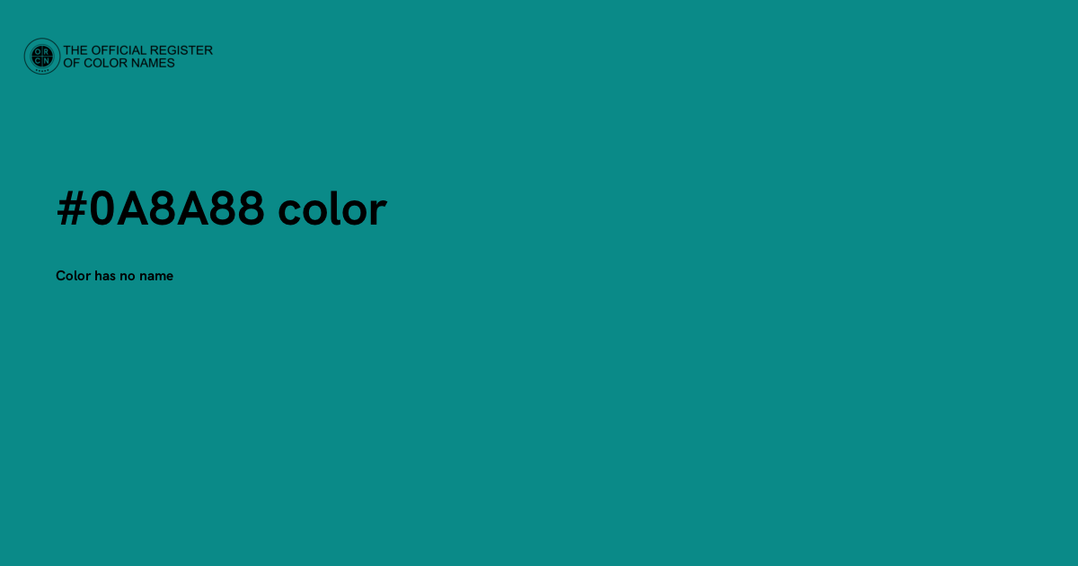 Color #0A8A88 - The Official Register of Color Names
