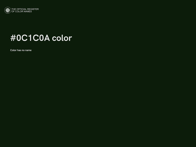 #0C1C0A color image