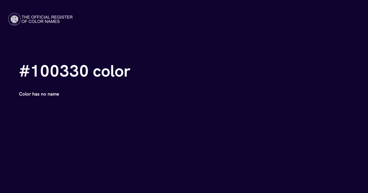 Color #100330 - The Official Register of Color Names