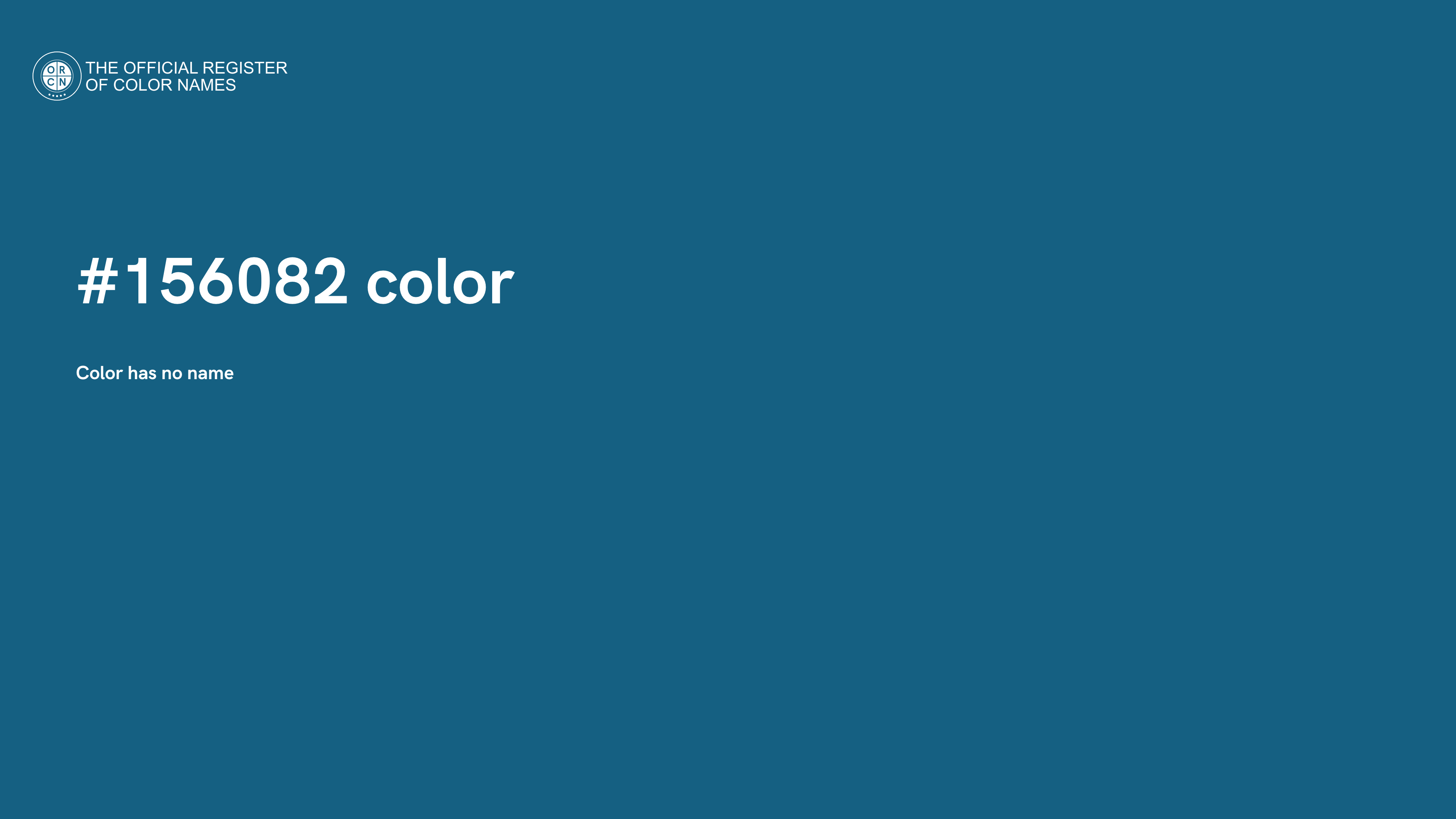 Color #156082 - The Official Register of Color Names