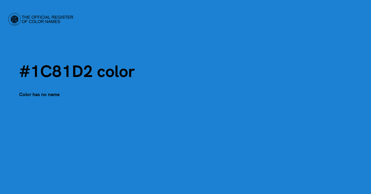 Color #1C81D2 - The Official Register of Color Names