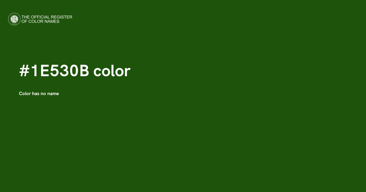 Color #1E530B - The Official Register of Color Names