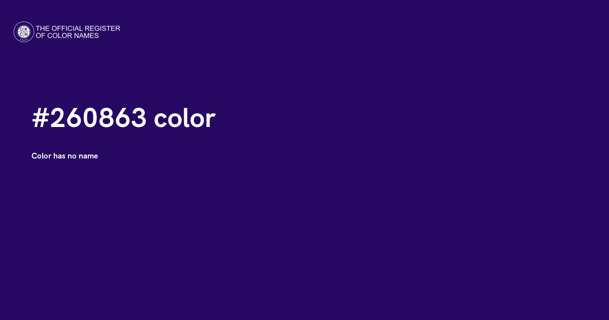 265153 Color Code Color #260863 - The Official Register of Color Names