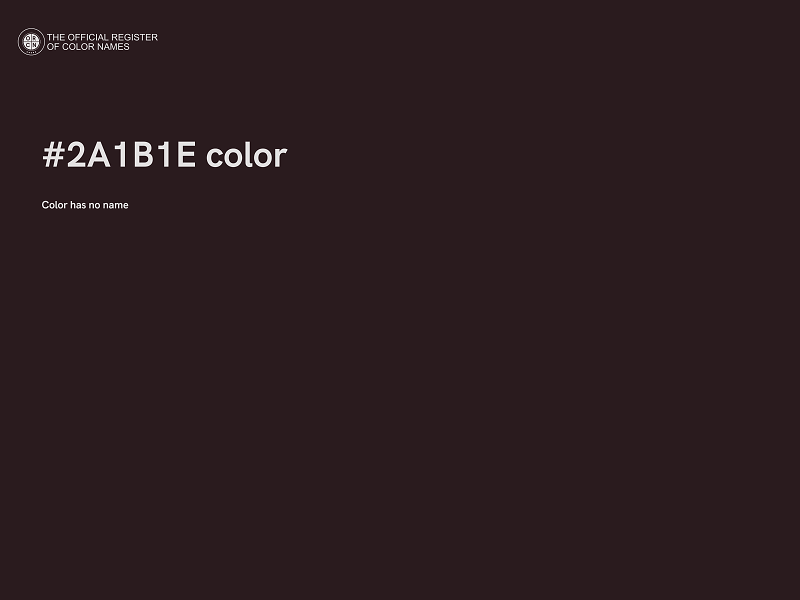 #2A1B1E color image