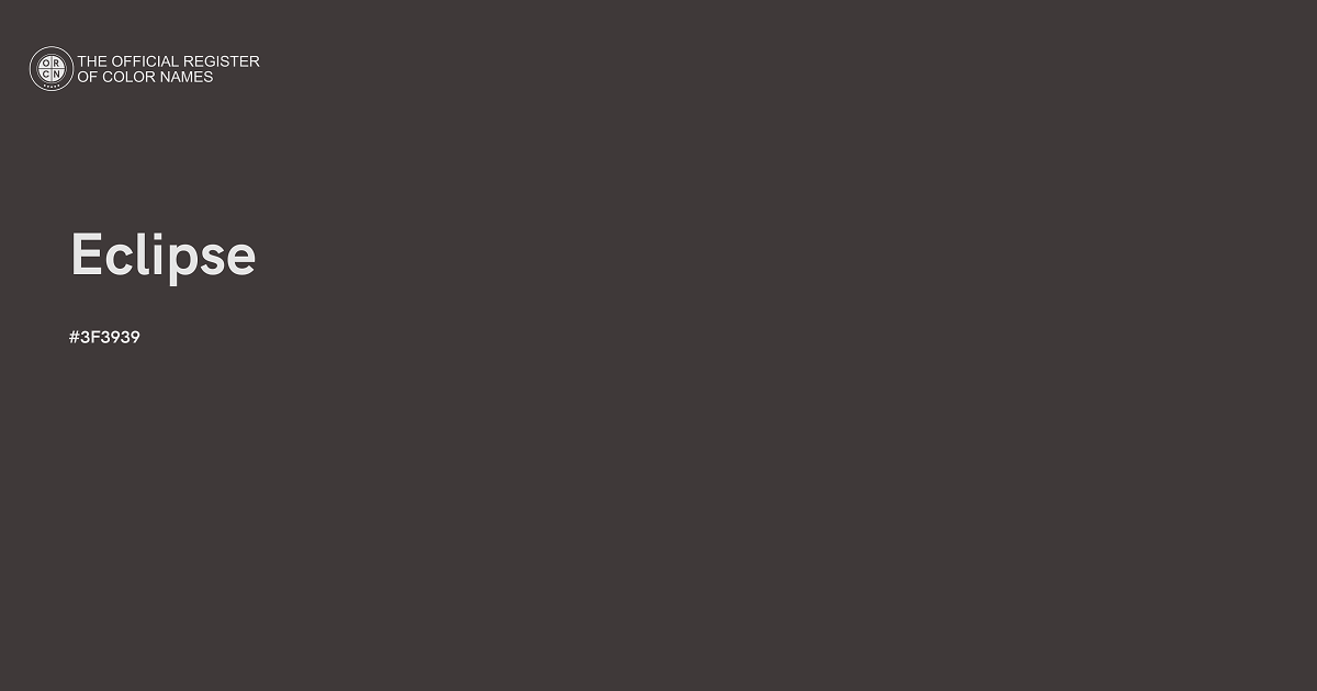 Eclipse color 3F3939 The Official Register of Color Names