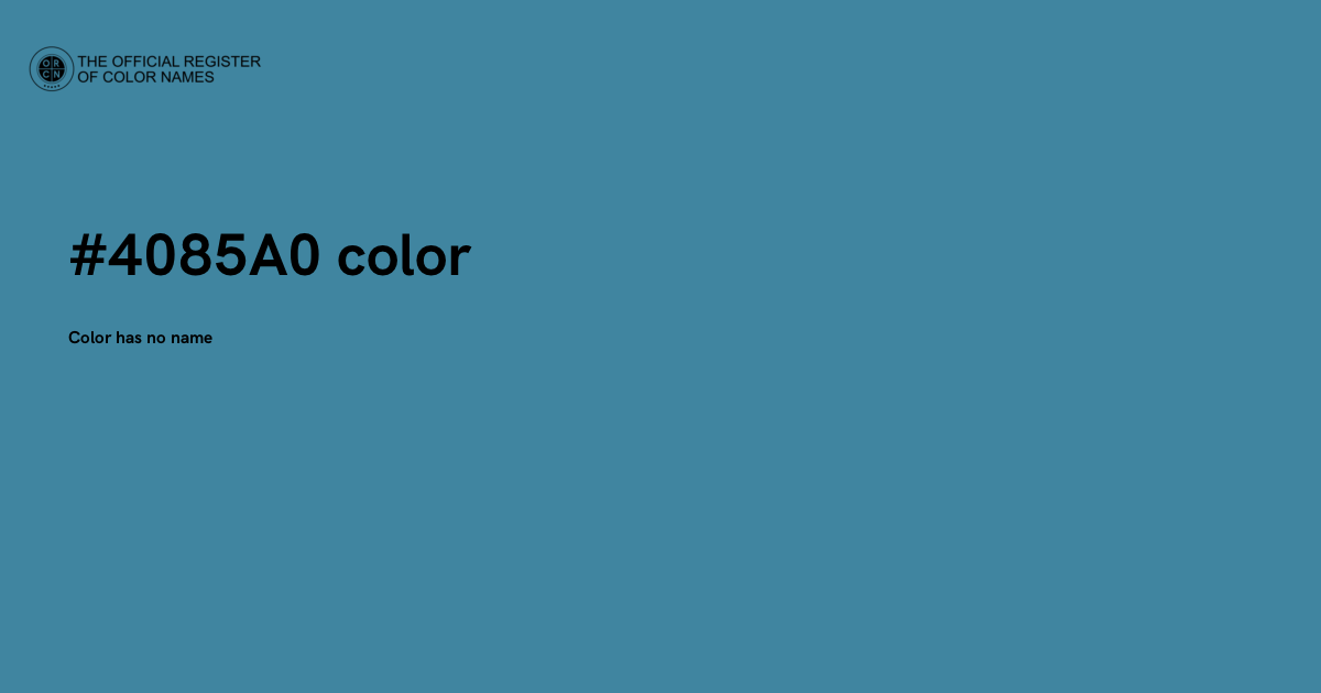 40185 Color Code Color #4085A0 - The Official Register of Color Names