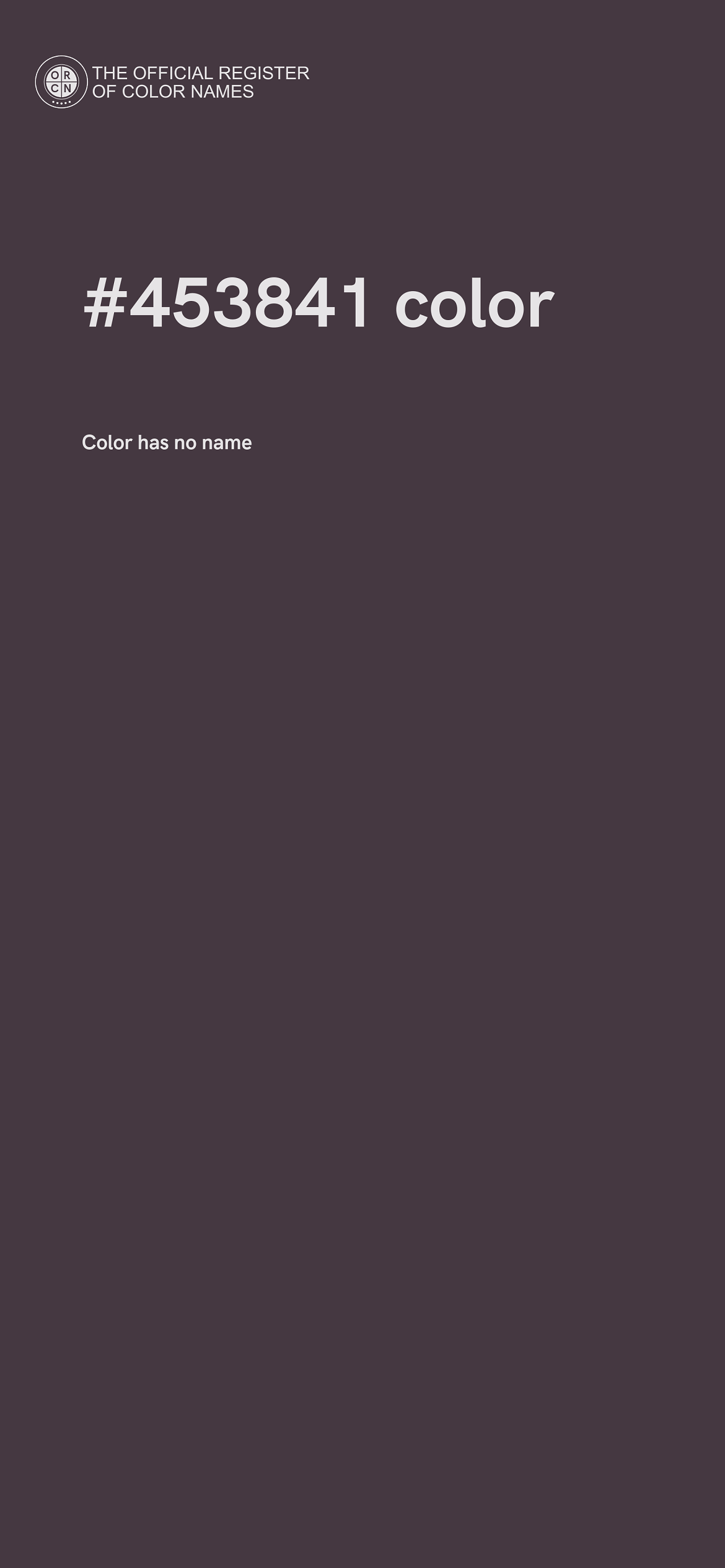 Color #453841 - The Official Register of Color Names