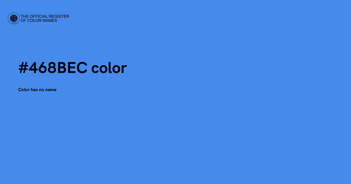 Color #468BEC - The Official Register of Color Names