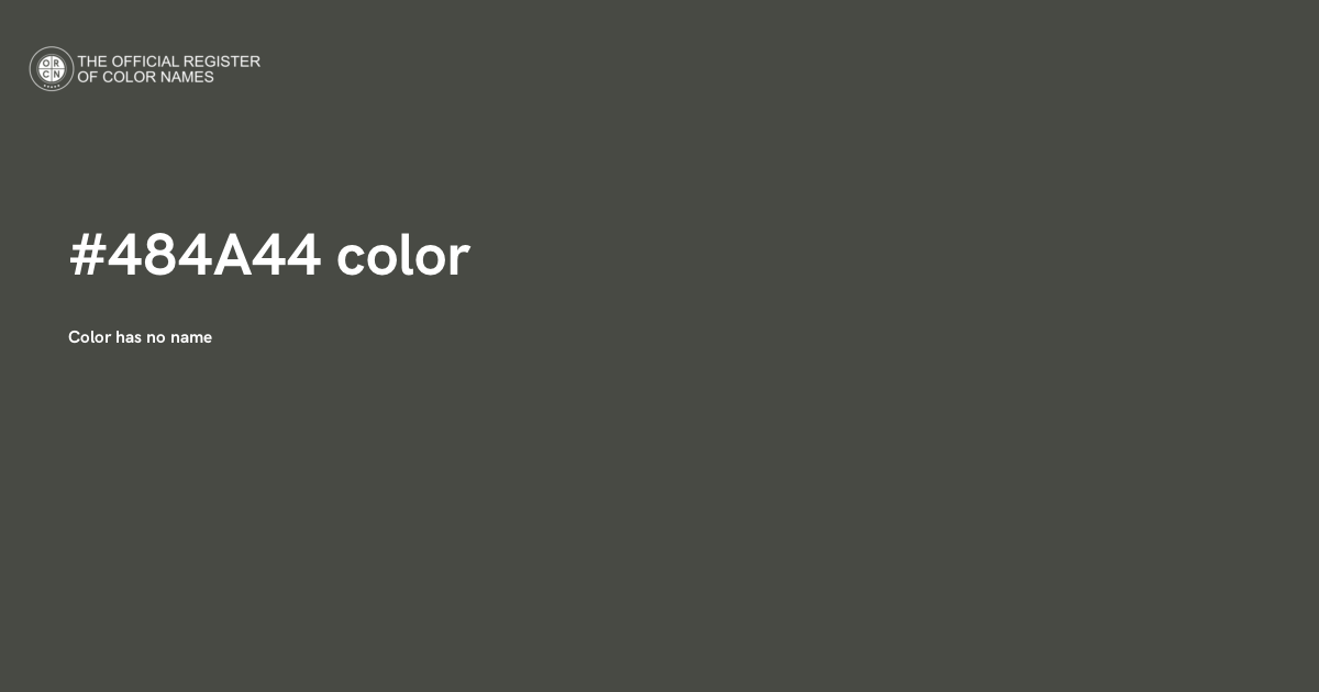 Color #484A44 - The Official Register of Color Names