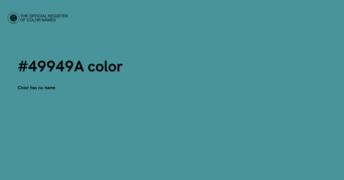Color #49949A - The Official Register of Color Names