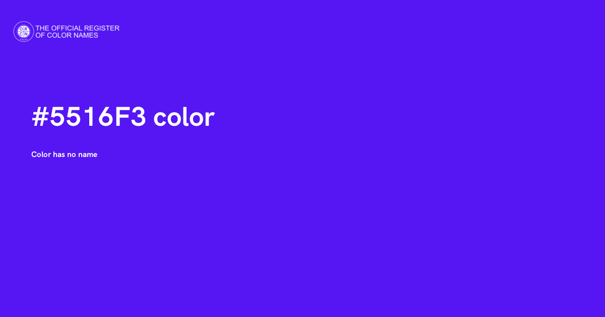 Color Code 55213 Color #5516F3 - The Official Register of Color Names