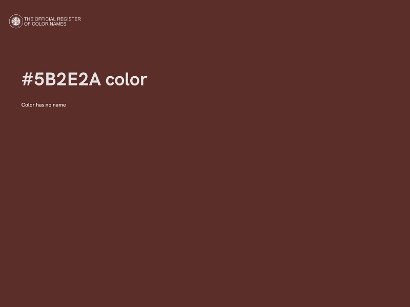 #5B2E2A color image