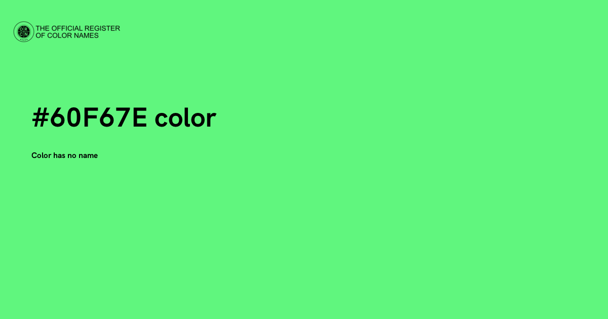 Color #60F67E - The Official Register of Color Names
