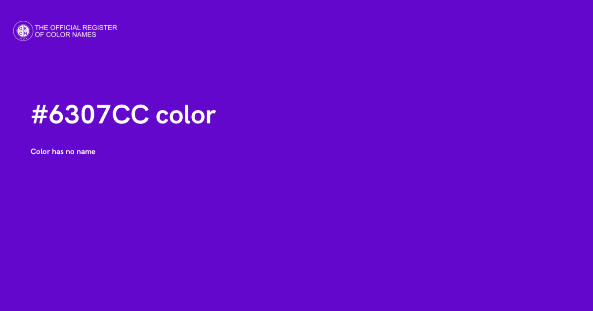 Color #6307CC - The Official Register of Color Names