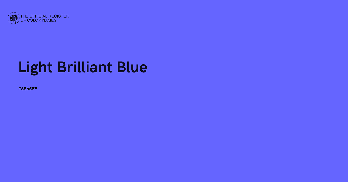 Light Brilliant Blue color 6565FF The Official Register of Color Names