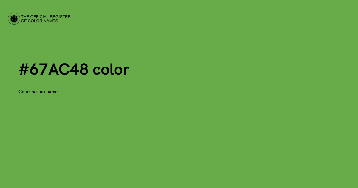 Color #67AC48 - The Official Register of Color Names