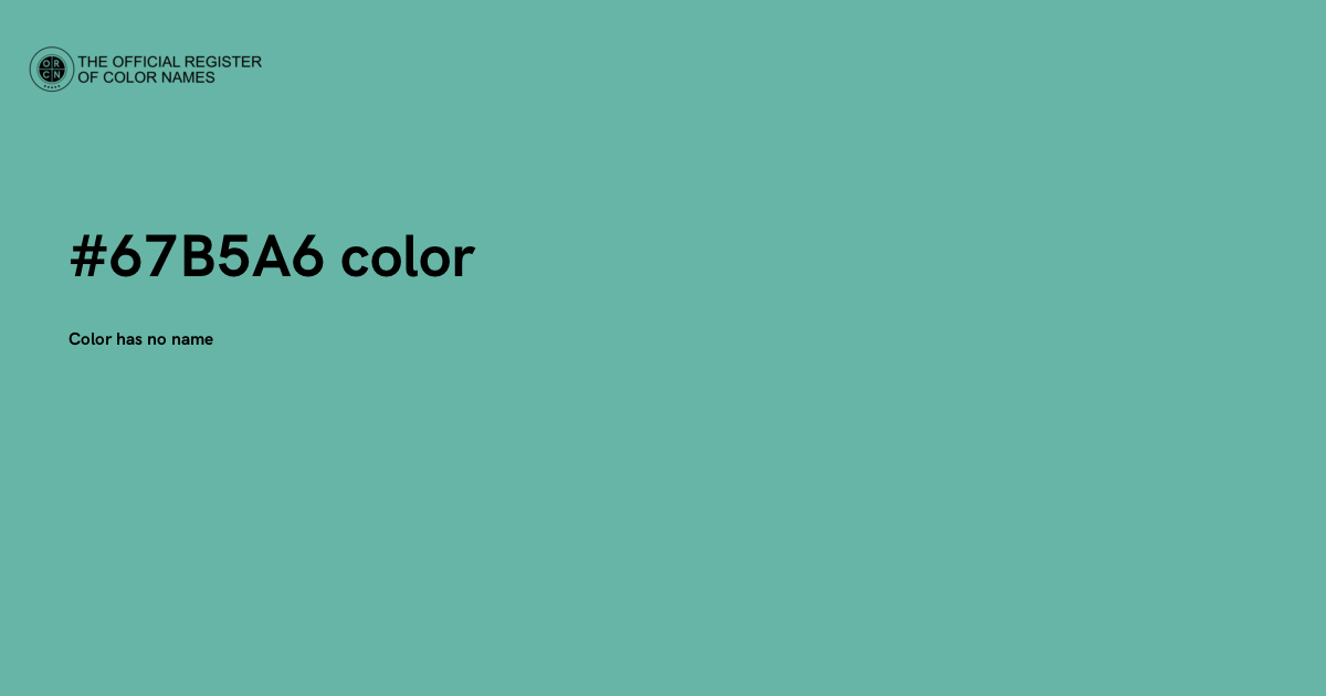 Color #67B5A6 - The Official Register of Color Names