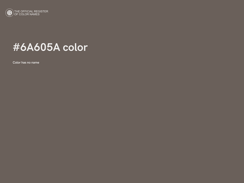 #6A605A color image