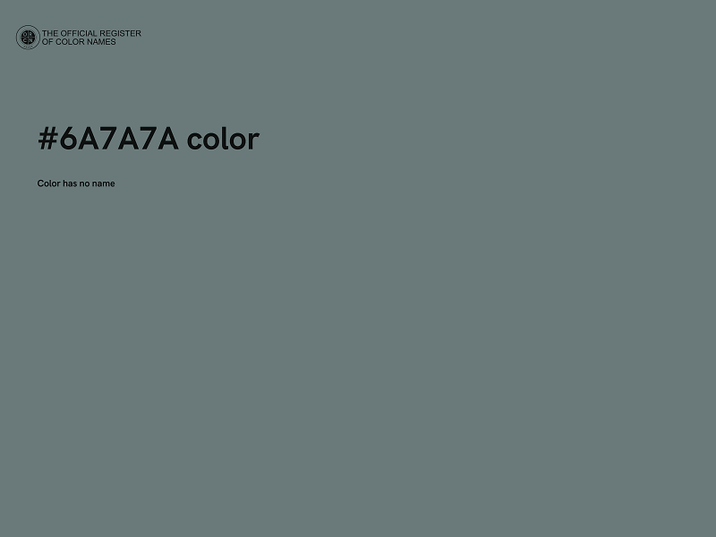 #6A7A7A color image