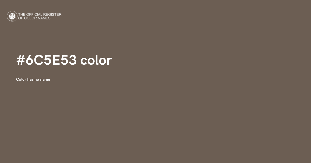 Kabul color - #6C5E53 - The Official Register of Color Names
