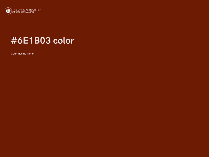 #6E1B03 color image