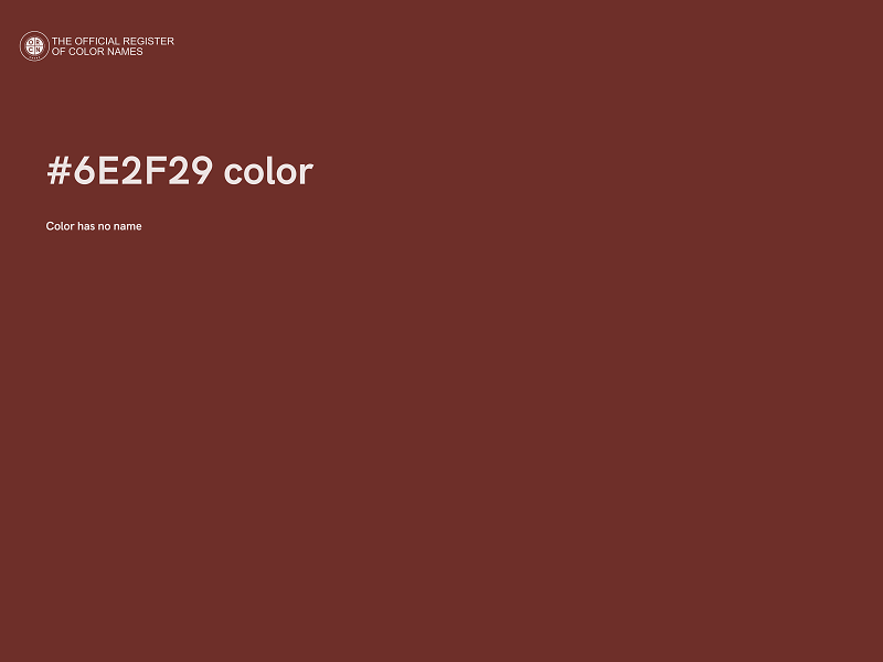 #6E2F29 color image