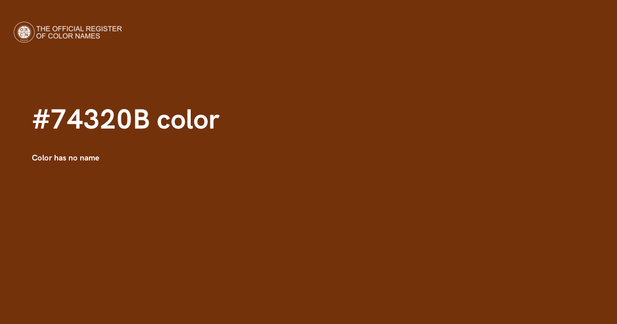 Color #74320B - The Official Register of Color Names