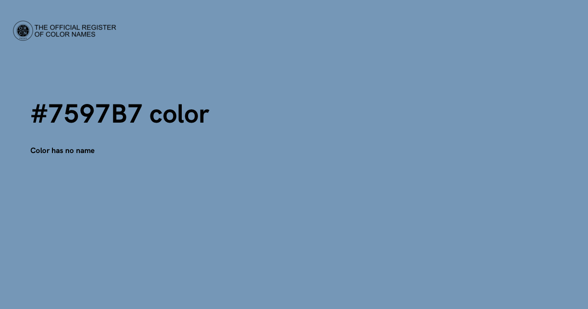 Color #7597B7 - The Official Register of Color Names