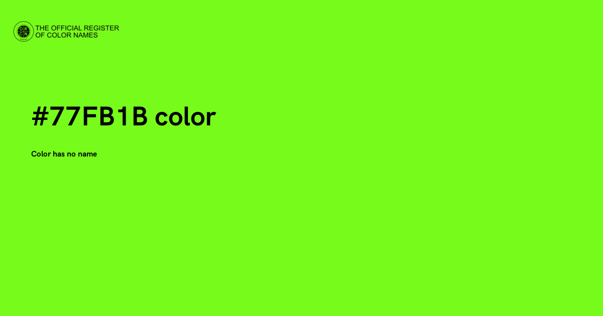 Color #77FB1B - The Official Register of Color Names