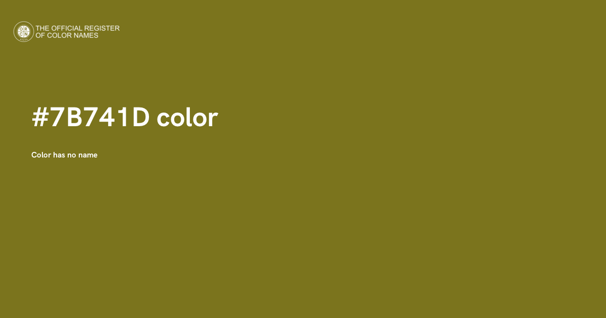 Color #7B741D - The Official Register of Color Names