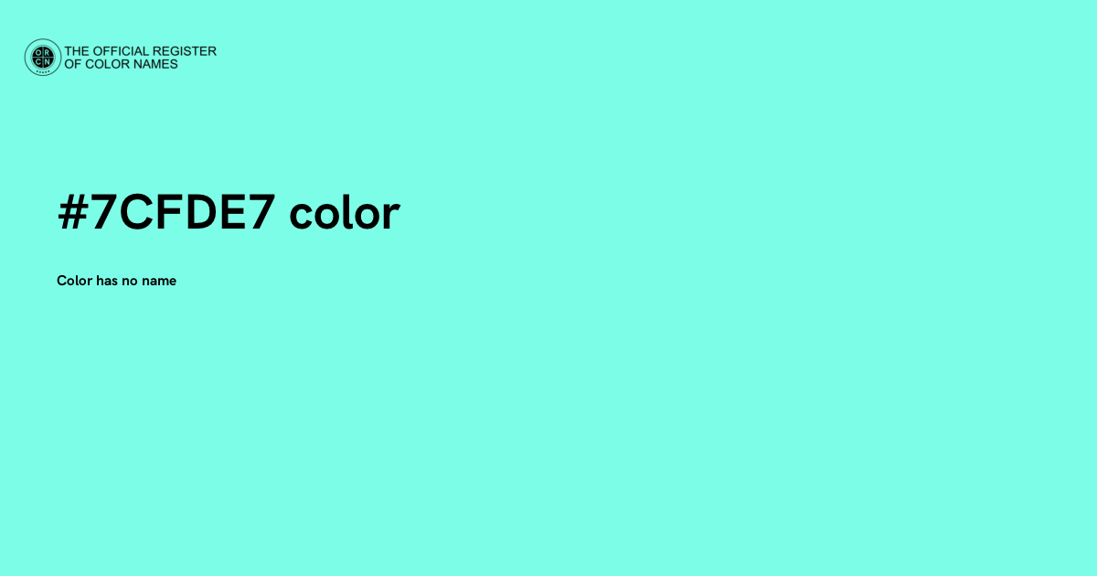 Color #7CFDE7 - The Official Register of Color Names