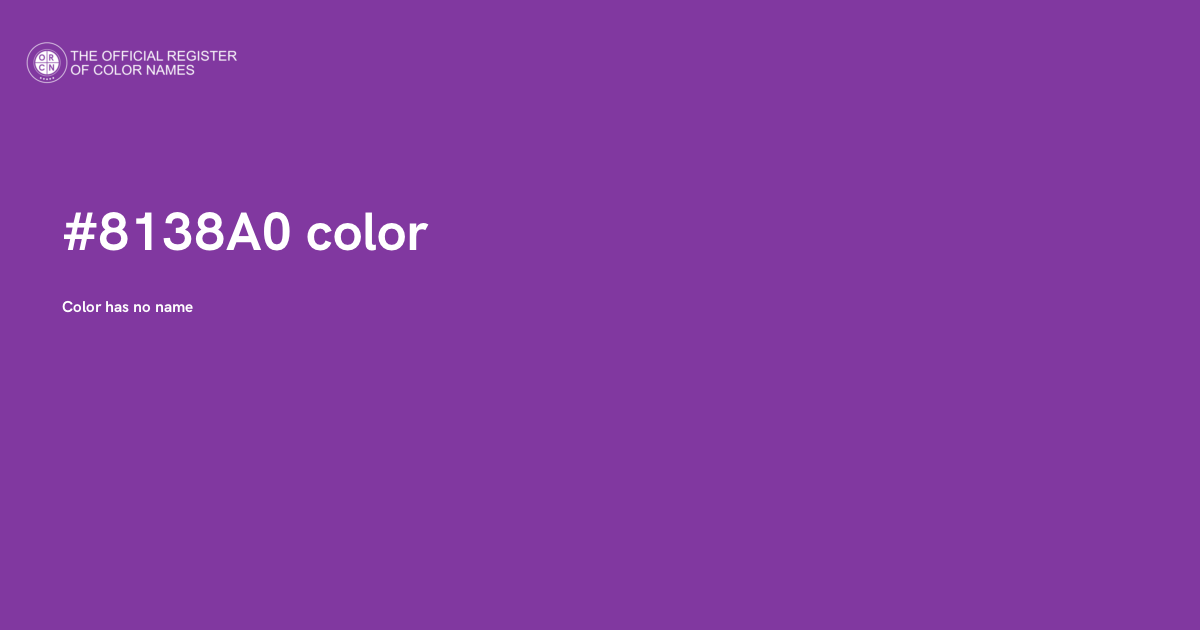 8133 Color Code Color #8138A0 - The Official Register of Color Names