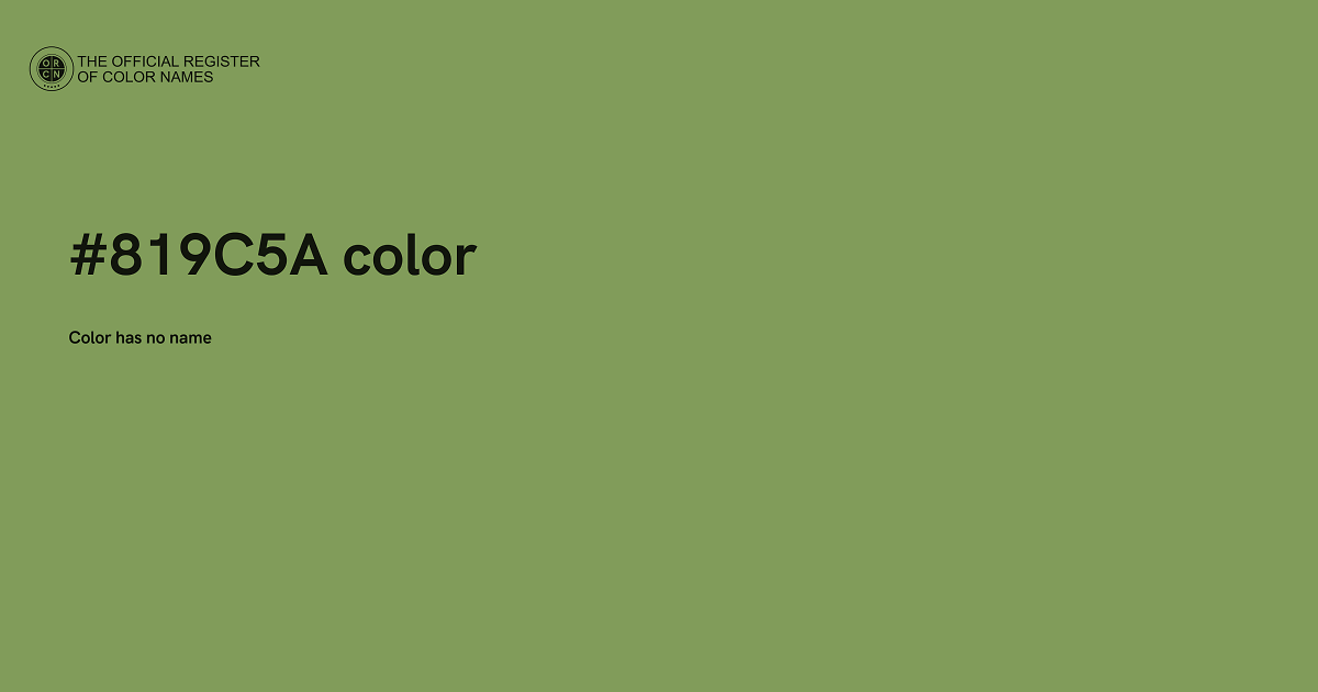 Color 819C5A The Official Register of Color Names