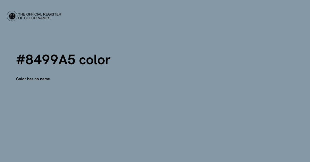 8499 Color PMS5425 color - #8499A5 - The Official Register of Color Names