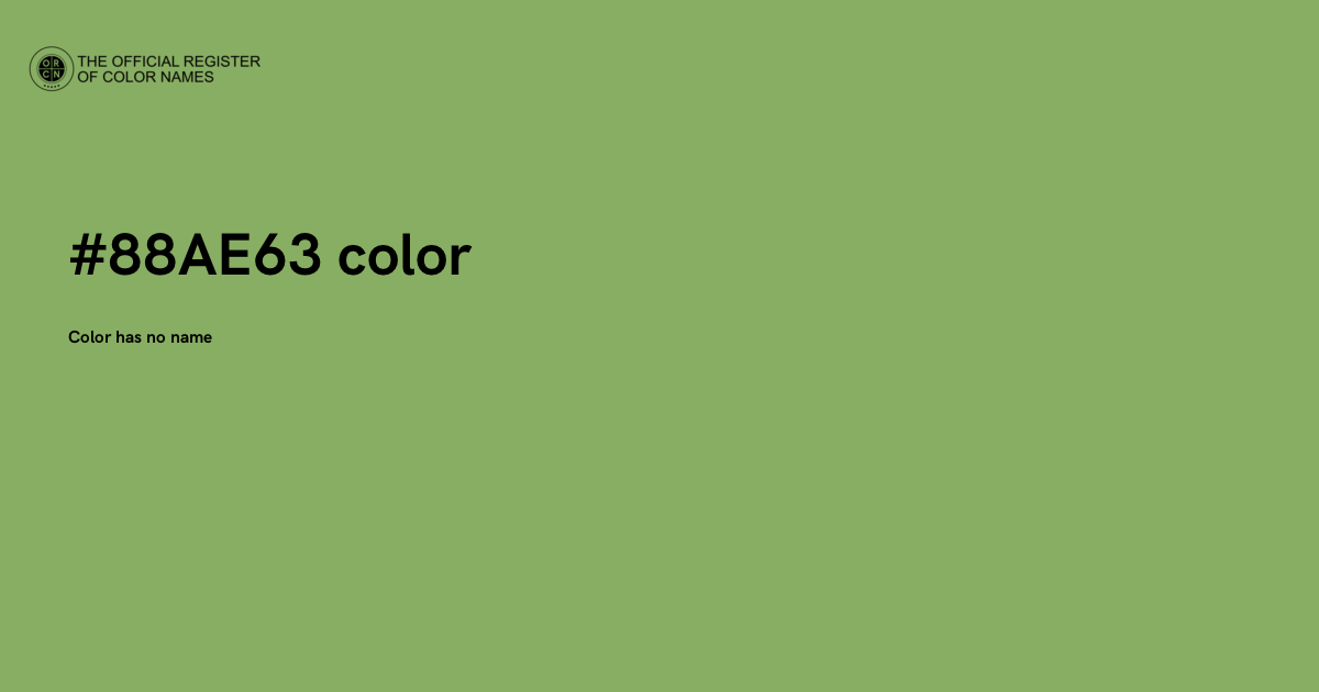 Color #88AE63 - The Official Register of Color Names