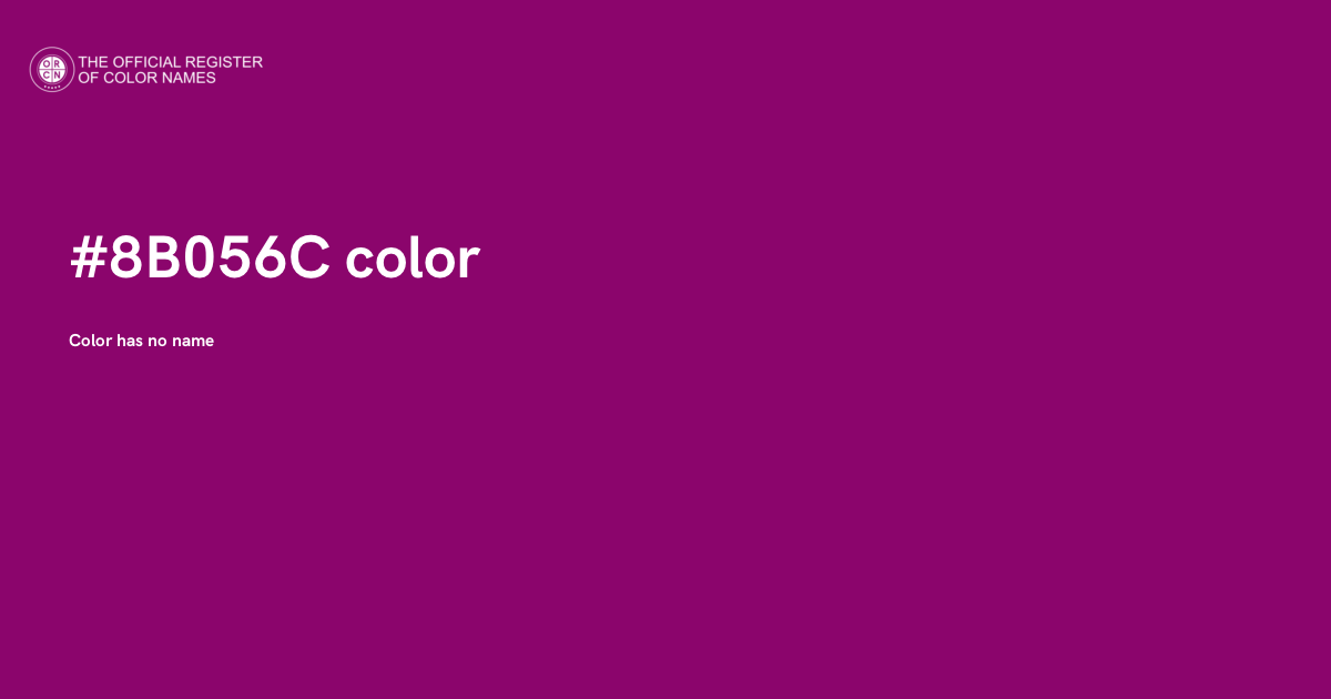 Color #8B056C - The Official Register of Color Names
