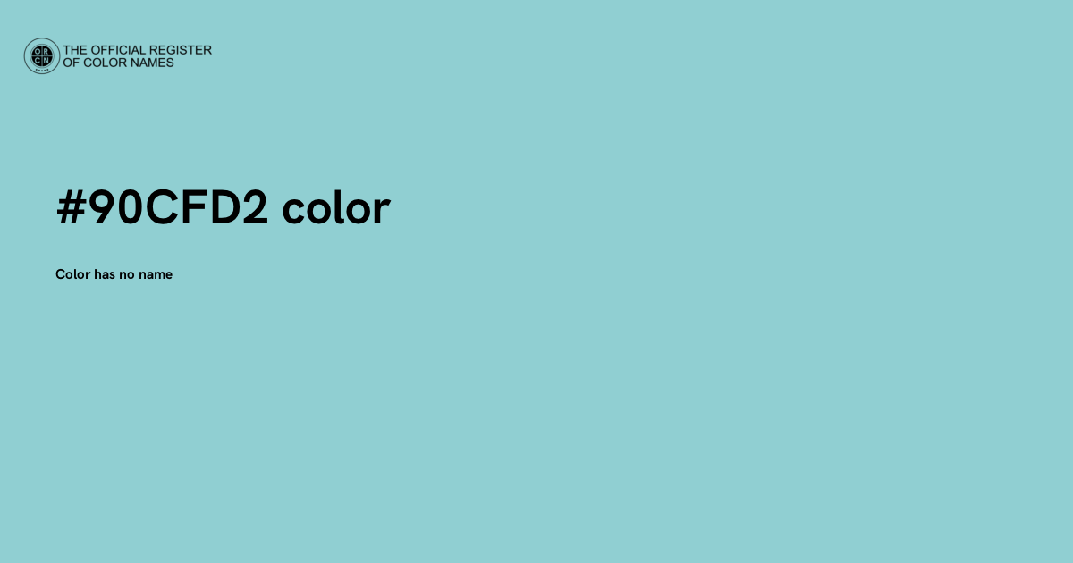 Color #90CFD2 - The Official Register of Color Names