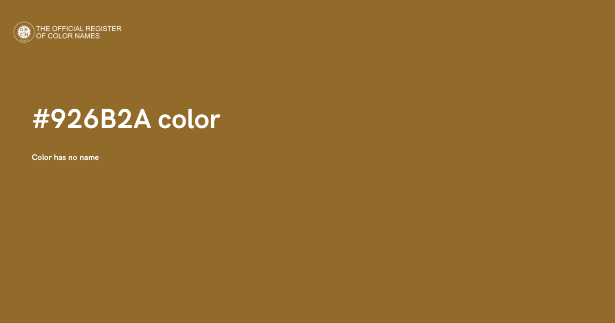 Color #926B2A - The Official Register of Color Names