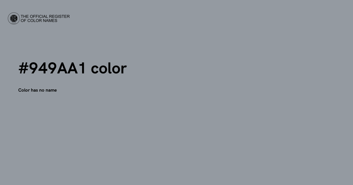 Color #949AA1 - The Official Register of Color Names