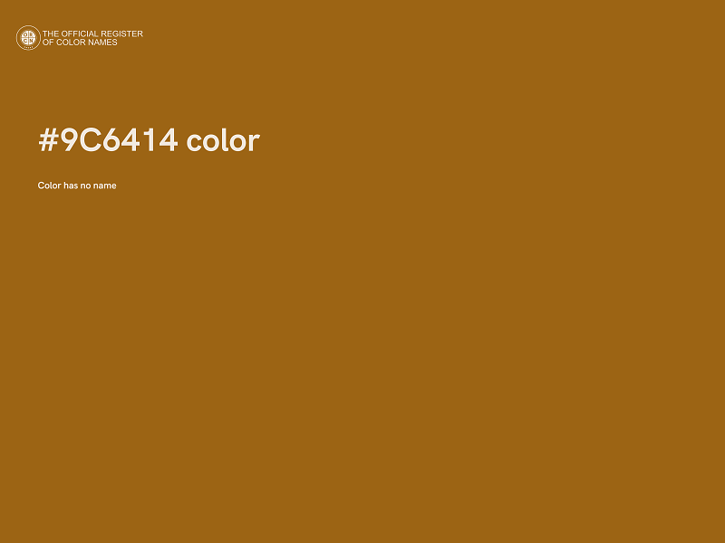 #9C6414 color image