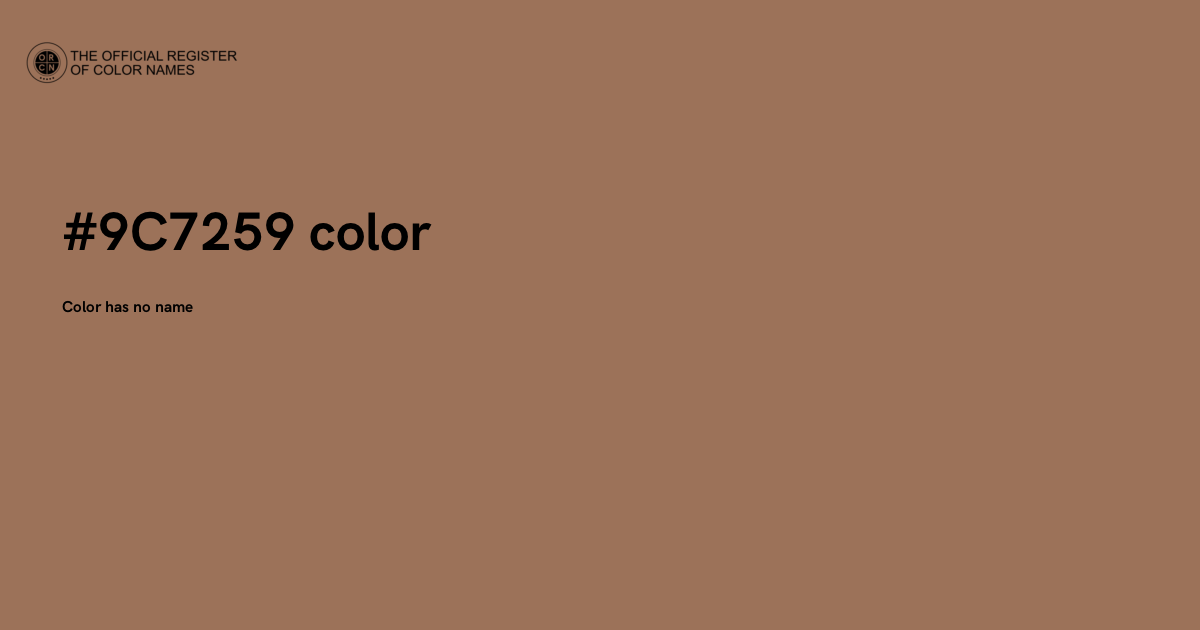 Color #9C7259 - The Official Register of Color Names
