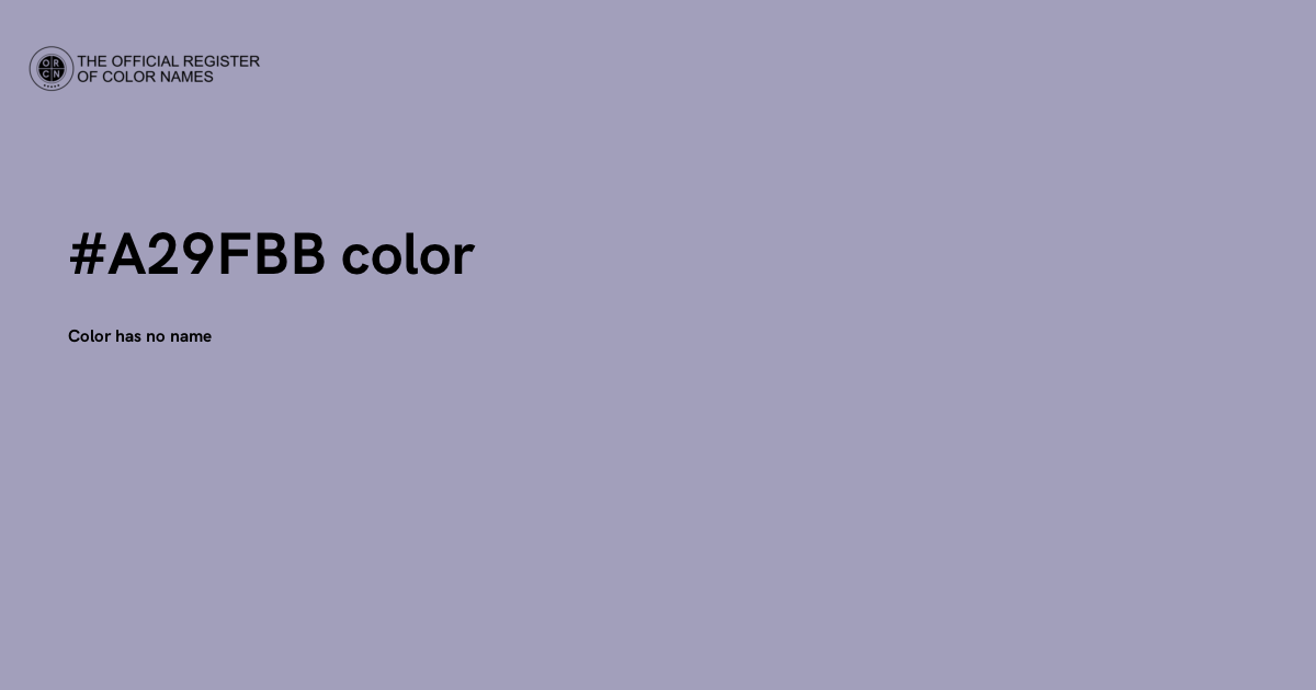 Color #A29FBB - The Official Register of Color Names