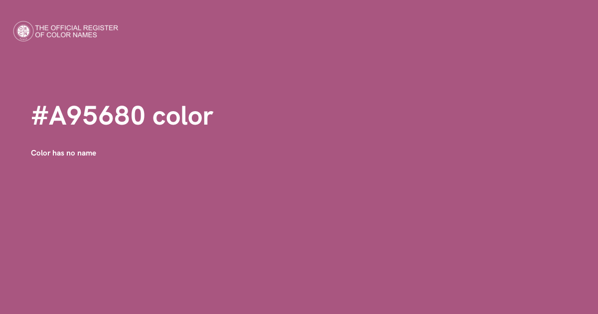 Mild Rose color - #A95680 - The Official Register of Color Names