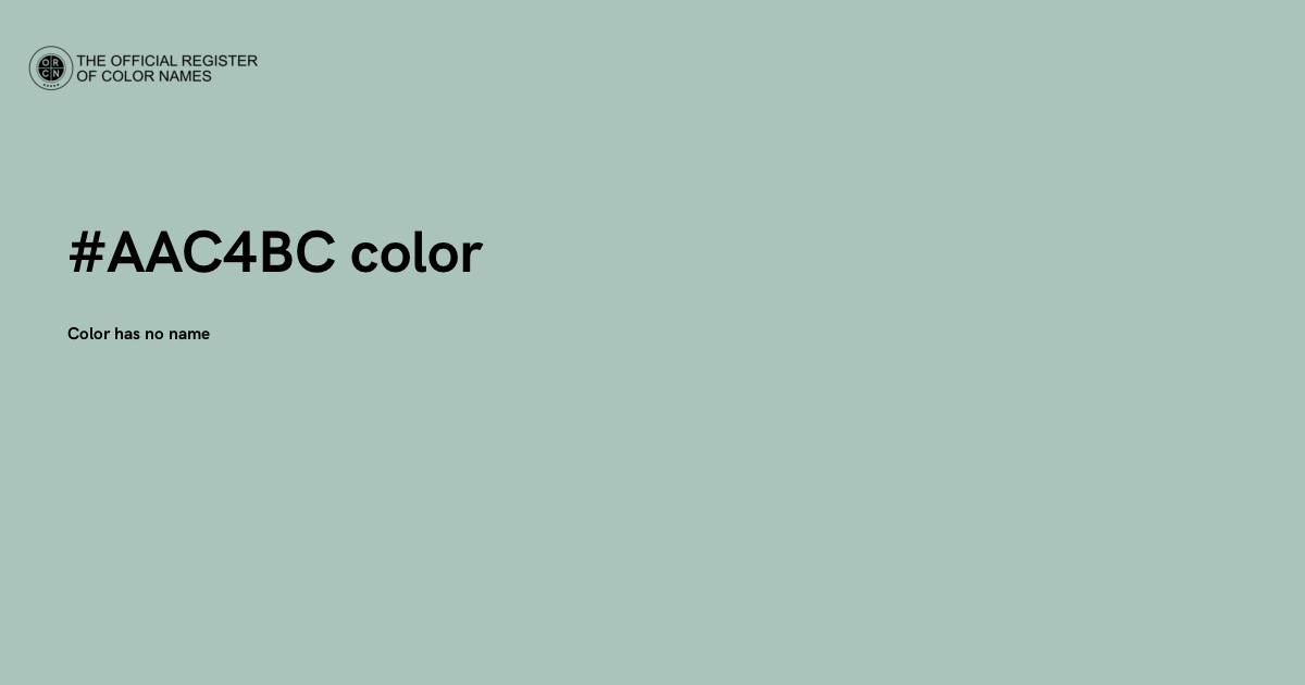Color #AAC4BC - The Official Register of Color Names