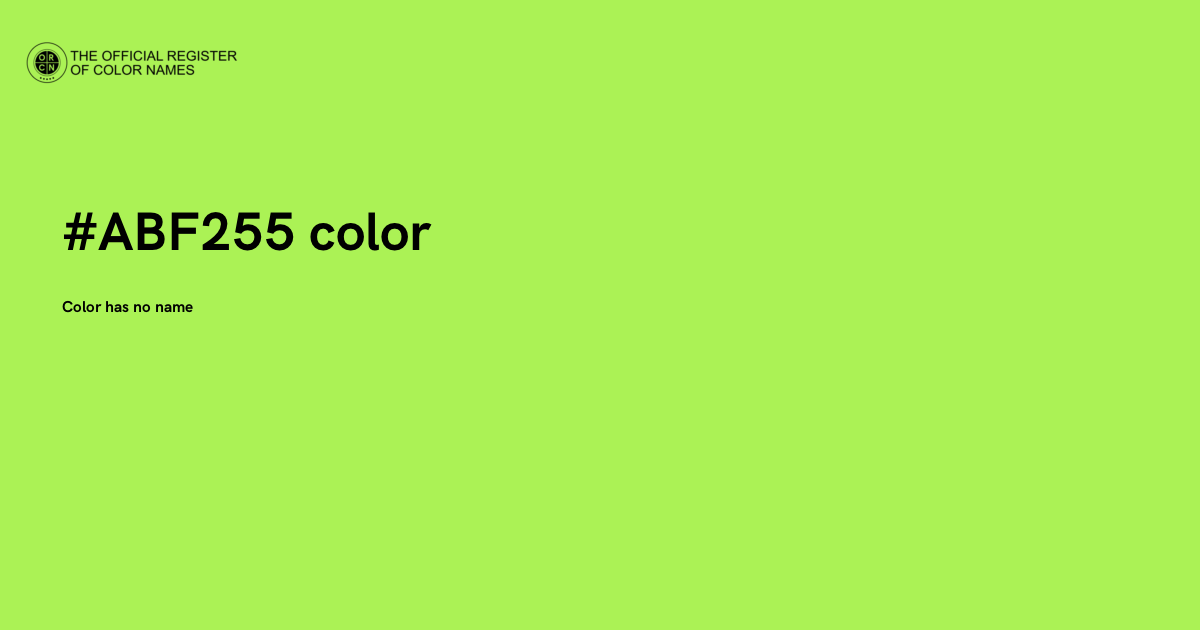 Color #ABF255 - The Official Register of Color Names